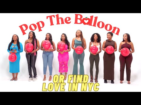 Pop The Balloon or Find Love in NYC | Ep 1 with SB