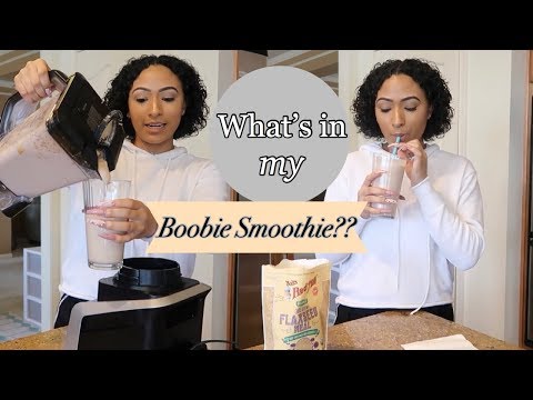 MY BOOBIE SMOOTHIE | IT REALLY WORKS!