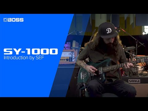 BOSS SY-1000 - Introduction by Sef from Alex Henry Foster & the Long Shadows