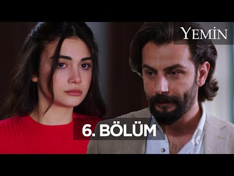 Yemin Dizisi | 6. Bölüm
