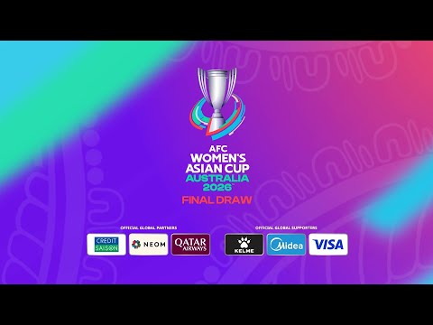 RE-LIVE | AFC Women's Asian Cup Australia 2026™ Final Draw