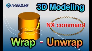 3D Modeling : Wrap - Unwrap by NX