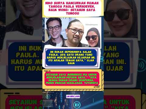 Niko Surya Hancurkan Rumah Tangga Paula, Baim Wong: Setahun Saya Tunggu #baimwong #motivation