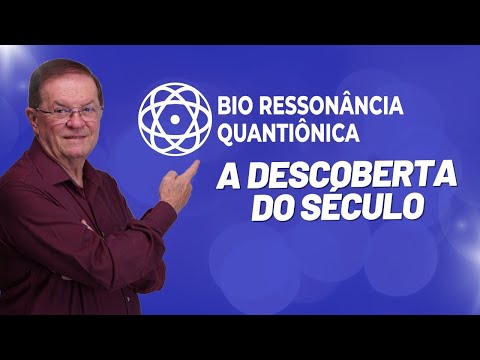 A Descoberta Do Século - Bio Ressonância Quantiônica | Dárcio Cavallini