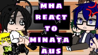 mha react to minata aus