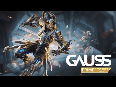 Warframe | Gauss Prime Access - Available Now On All Platforms!
