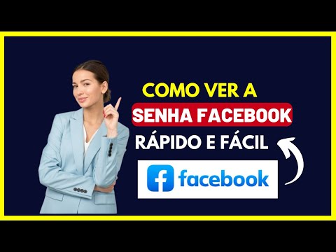 Como ver a senha do Facebook - Rápido e fácil!