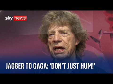 Mick Jagger to Lady Gaga: 'Don't just sit there and hum!'