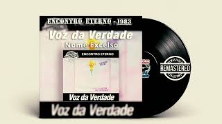 Nome Excelso - Voz da Verdade