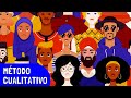 Comprensión del Método Cualitativo