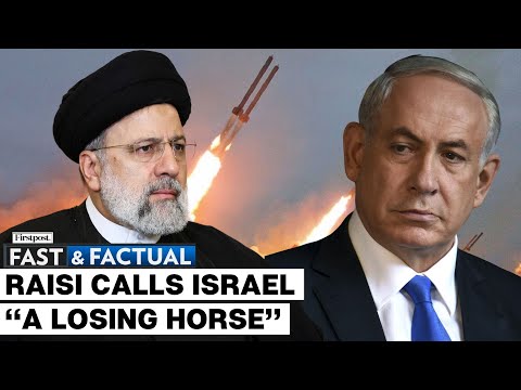 Fast and Factual LIVE: Iran’s President Raisi Warns Of “Severe Response” To Any Israeli Attack
