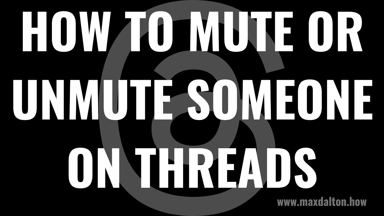 How To Un Mute Threads  2024