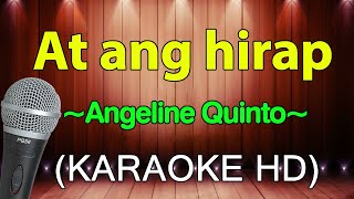 AT ANG HIRAP by Angeline Quinto (HD OPM KARAOKE Version)