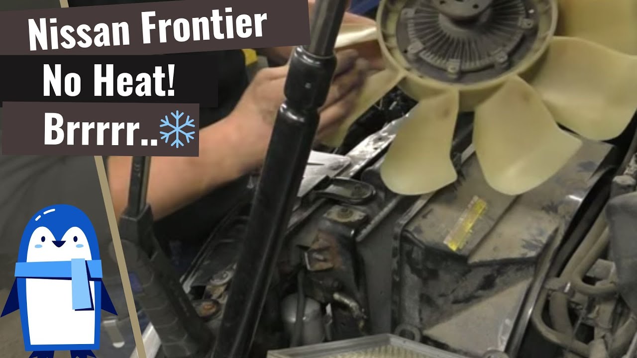 Nissan Frontier: No Heat
