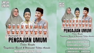LIVE PENGAJIAN UMUM DALAM RANGKA TASYAKURAN RUMAH DAN WALIMATUL KHITAN ANANDA MUHAMMAD MIZANUL IMAM