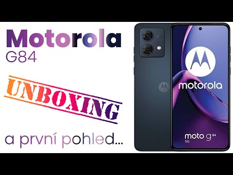 Motorola Moto G84 5G - Unboxing a první pohled