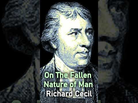 On The Fallen Nature of Man - Richard Cecil #shorts #christianshorts #christianpreacher #JesusChrist