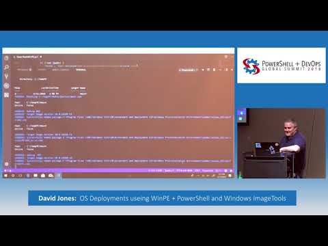 OS Deployments useing WinPE + PowerShell and WindowsImageTools by David Jones