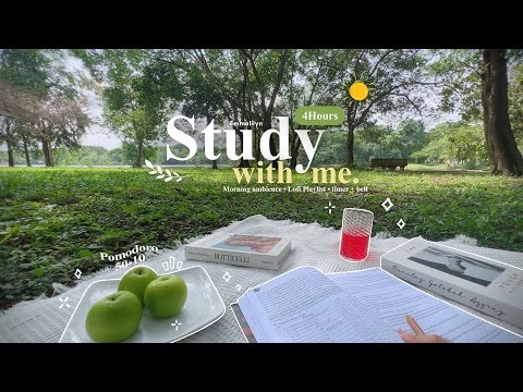 4-HOUR 🍏 Study With Me • Morning ambience 🌤️ + Lofi bgm • Pomodoro 50-10 • Day231🌳