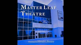 Master Leaf Theatre Special - A Tree Falls in Toronto