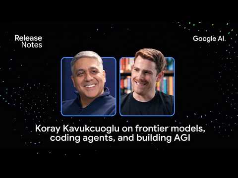 Koray Kavukcuoglu on frontier models, coding agents, and building AGI