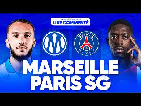 🔴 OM - PSG LIVE COMMENTÉ / 🚨ALLEZ PARIS !! / 🔥LE CLASSIQUE ! ON VEUT LES HUMILIER ! / 🏆LIGUE 1