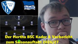 Das ist unser KADER für die 2.Liga Saison & VFL Bochum vs. Hertha BSC VORBERICHT, Auftaktsieg?!