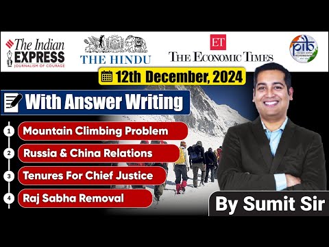 12 December 2024 | Editorial Discussion | Rajya Sabha removal, Chief Justice, USA- Russia Friendship