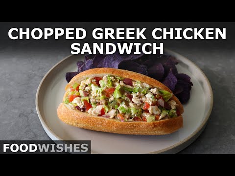 Chopped Greek Chicken Sandwich | Food Wishes
