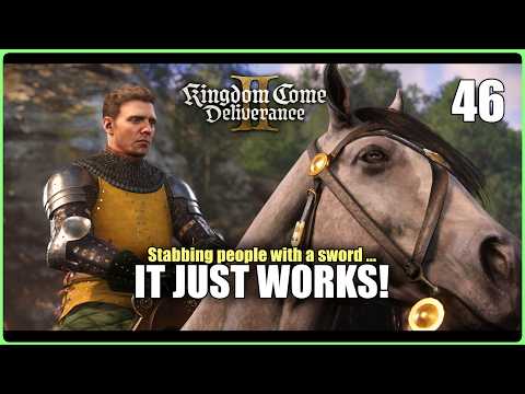 Stabbing people with a sword ... It just works (KCD2 | Ep.46)