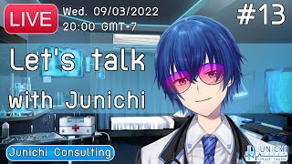 [LIVE] Let's talk with Junichi #13