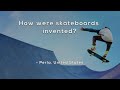 The Evolution of Skateboards