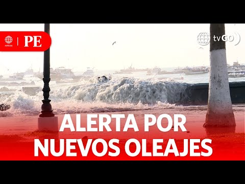 Alerta por nuevos oleajes | Primera Edición | Noticias Perú