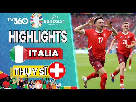 HIGHLIGHT Ý VS THỤY SĨ | SIÊU PHẨM ĐỊNH ĐOẠT, VÙI DẬP ĐOÀN QUÂN THIÊN THANH