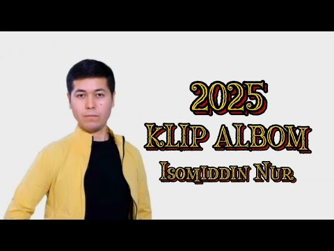 Isomiddin Nur 2025 Klip Albom