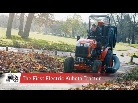 The First Electric Kubota Tractor LXe 261