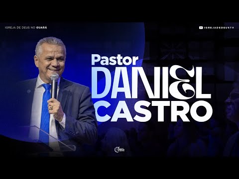 Celebração da familia - Pr. Daniel Castro 2