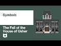 Symbols in The Fall of the House of Usher