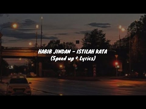 HABIB - JINDAN ISITILAH KATA(SPEED UP + LYRICS)RAP VERSION ONLY