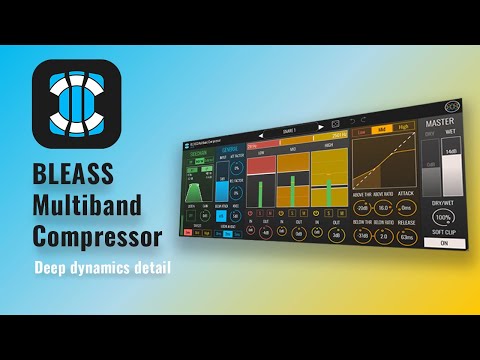BLEASS Multiband Compressor - Tutorial