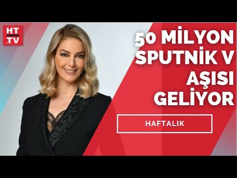 Rus aşısı ne kadar koruma sağlıyor, yan etkisi var mı? | Haftalık – 1 Mayıs 2021