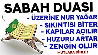 SABAH DUASI - Kim Bu Duayı HER SABAH Dinlerse ZENGİN OLUR, TÜM DERTLERİ BİTER! - Sabah Duası Dinle