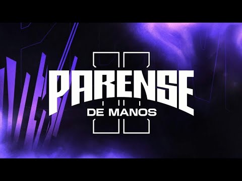 PARENSE DE MANOS II