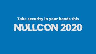 Hands-on Information Security / Hacking Training | NULLCON Goa 2020