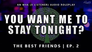 Drunk Dialling Your Protective Best Friend [Part 2] | M4A Audio Roleplay