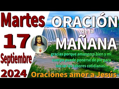 oración de la mañana del día  martes 17 de septiembre de 2024 - Salmo 100:3