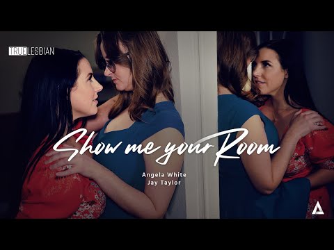 True Lesbian | Show Me Your Room Short Film | Angela White Jay Taylor | Adult Time