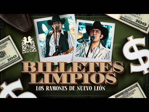 Los Ramones De Nuevo Leon - Billetes Limpios [En Vivo]