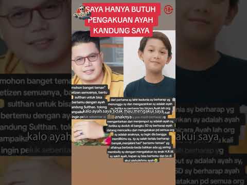SAYA BERANI TES DNA, SAYA BUTUH PENGAKUAN AYAH