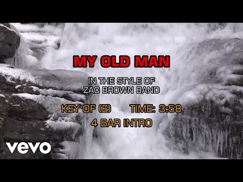 Zac Brown Band – My Old Man (Karaoke)